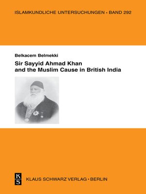 cover image of Sir Sayyid Ahmad Khan and the Muslim Cause in British India